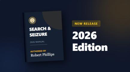 Member Exclusive: Your Comprehensive Guide to Search and Seizure in California. Read Inside for Our Fourth Amendment Resource.